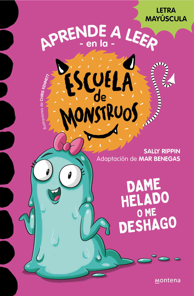 ESCUELA DE MONSTRUOS 10 - DAME HELADO O ME DESHAGO